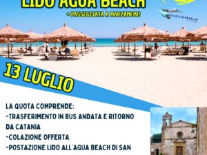 GIORNATA A SAN LORENZO AL LIDO AGUA BEACH+ PASSEGGIATA A MARZAMEMI