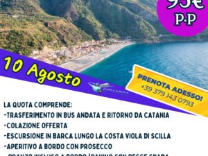 SCILLA CON ESCURSIONE IN BARCA LUNGO LA COSTA VIOLA 10 AGOSTO