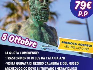 REGGIO CALABRIA E I BRONZI DI RIACE 5 OTTOBRE