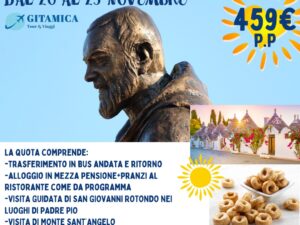 SAN GIOVANNI ROTONDO 20-23 NOVEMBRE