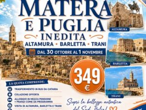 MATERA E PUGLIA 30 OTTOBRE 1 NOVEMBRE