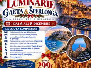 LUMINARIE DI GAETA & SPERLONGA DAL 6 AL 8 DICEMBRE